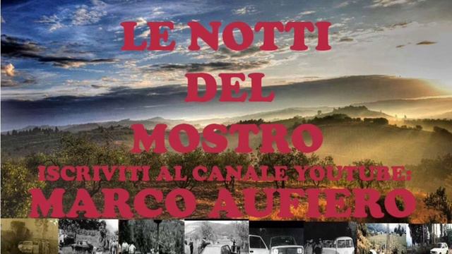 Mostro Di Firenze - Giovanni Calamosca Testimonianza Al Processo Ai Compagni Di Merende