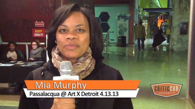 CriticCar Detroit: Mia Murphy @ The Passalacqua Experience, Art X Detroit 4.13.13 смотреть онлайн