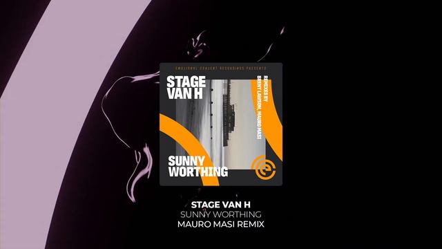 Stage Van H - Sunny Worthing (Mauro Masi Remix) [Organic House / Emotional Content Recordings] смотреть онлайн