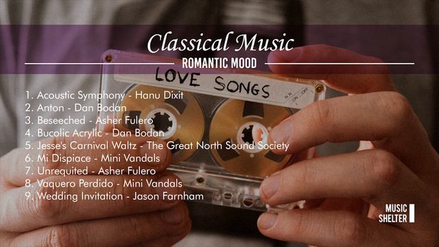 Classical Music - Romantic Mood - TOP 9 Recommendations