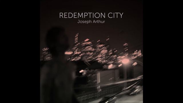 Joseph Arthur -  So Far From Free