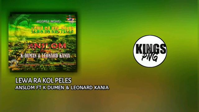 Lewa Ra Kol Peles(2020 PNG MUSIC)-ANSLOM x K-DUMAN x LEONARD KANIA [PNG LATEST MUSIC ] [KINGS] смотреть онлайн