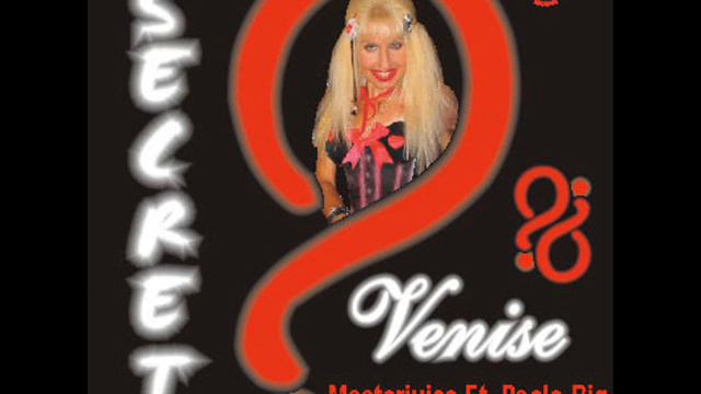Venise - Secret ( Masterjuice ft. Paolo Big summer remix ) смотреть онлайн