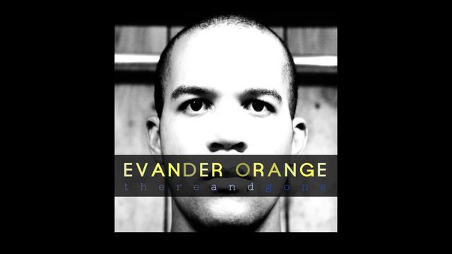 Evander Orange- Anything (Lyrics)