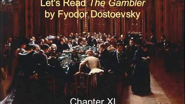Chapter XI | Dostoevsky's The Gambler #12 смотреть онлайн