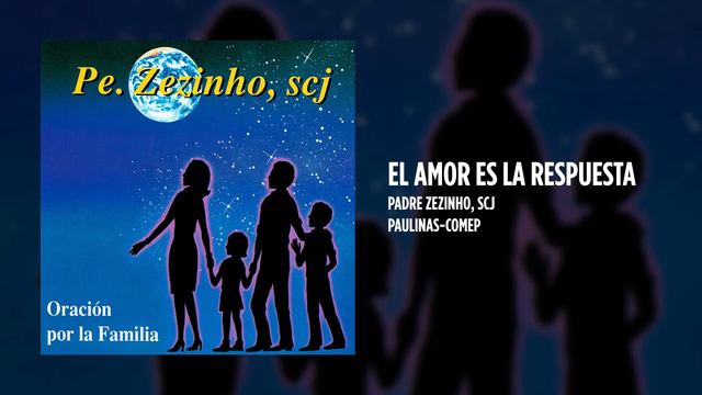 Padre Zezinho, scj - El amor es la respuesta смотреть онлайн