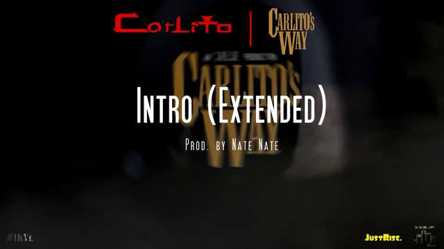 Carlito - Intro (Extended) смотреть онлайн