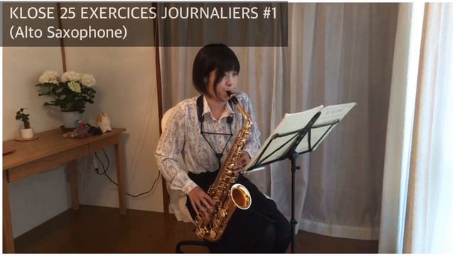 H.KLOSE 25 EXERCICES #1【Alto Saxophone】クローゼ25の日課練習アルトサックス編 смотреть онлайн