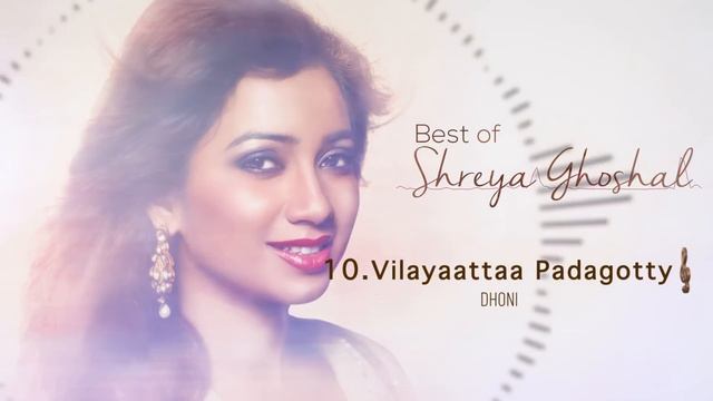 Best Of Shreya Ghoshal Tamil Songs - Jukebox | Shreya Ghoshal Tamil Hits