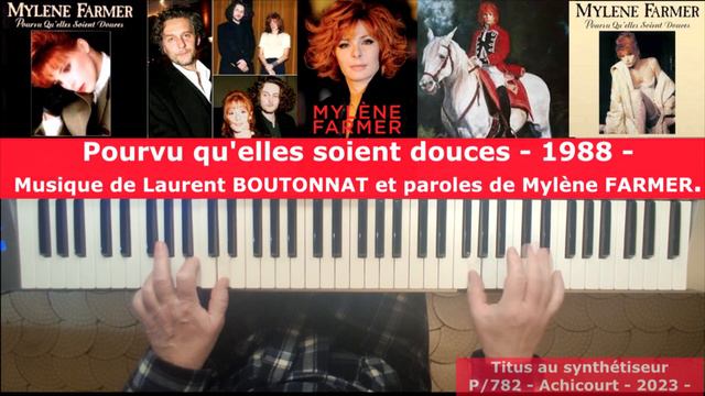 Pourvu qu'elles soient douces - 1988 - Musique de Laurent Boutonnat et paroles de Mylène Farmer смотреть онлайн