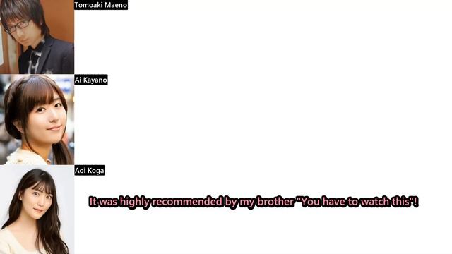 [Eng Sub] Aoi Koga Talks About Her Favorite Anime With Ai Kayano And Tomoaki Maeno