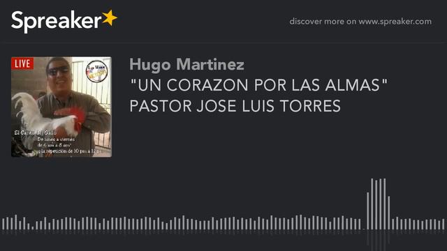 "UN CORAZON POR LAS ALMAS" PASTOR JOSE LUIS TORRES (part 4 de 12) смотреть онлайн
