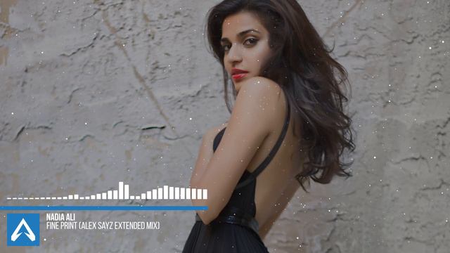 Nadia Ali - Fine Print (Alex Sayz Extended Mix) [Free] смотреть онлайн