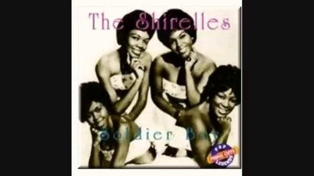 THE SHIRELLES - SOLDIER BOY 1962