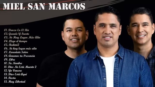 Las 20 Mejores Canciones de Miel San Marcos смотреть онлайн