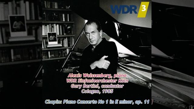 Alexis Weissenberg (1985 Cologne) Chopin Piano Concerto No 1 смотреть онлайн