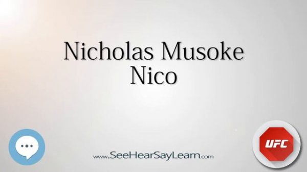 Nicholas Musoke UFC Fighter's Nicknames 🔊