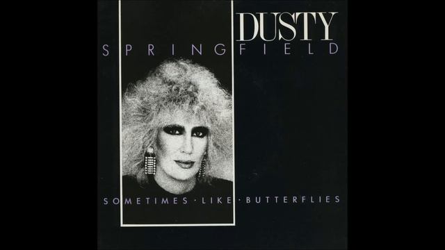 Dusty Springfield - Sometimes Like Butterflies