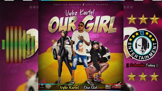 Vybz Kartel - Our Girl [Raw]