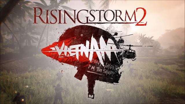 Rising Storm 2: Vietnam Menu Theme смотреть онлайн