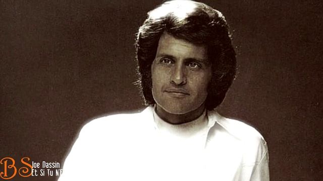 Joe Dassin - Et Si Tu N'Existais Pas смотреть онлайн