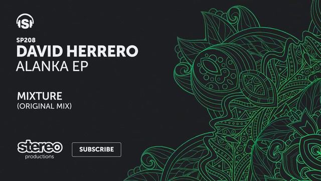 David Herrero - Mixture - Original Mix смотреть онлайн