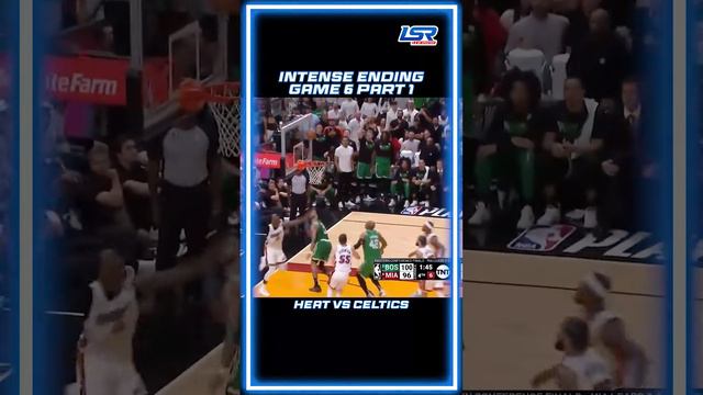 Intense Ending Game 6 Of Heat Vs Celtics Part 1