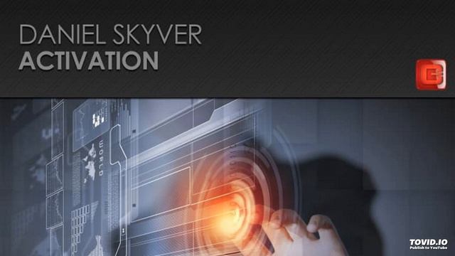 Daniel Skyver - Activation (Extended Mix)  ⇒ 🔸[Preview]🔹 ⇐›