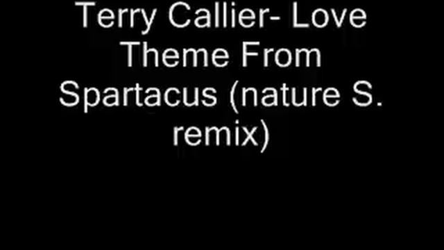 Terry Callier- Love Theme From Spartacus (nature S.remix)