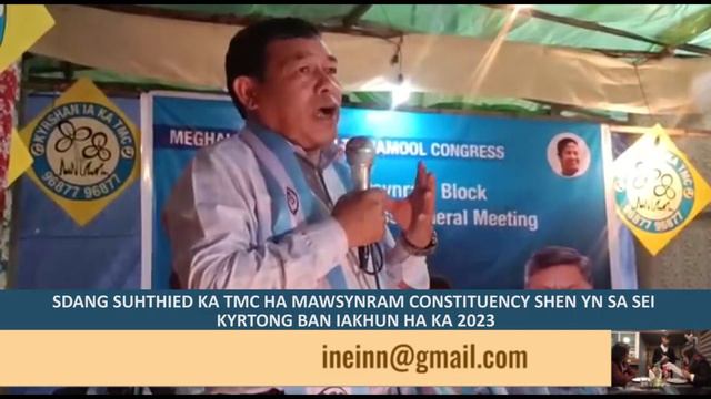 SDANG SUHTHIED KA TMC HA MAWSYNRAM CONSTITUENCY SHEN YN SA SEI KYRTONG BAN IAKHUN HAKA 2023