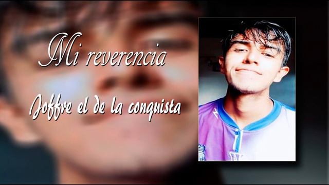 Mi reverencia - Joffre el de la conquista смотреть онлайн