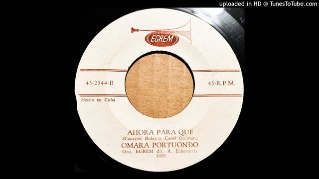Omara Portuondo - Ahora Para Que