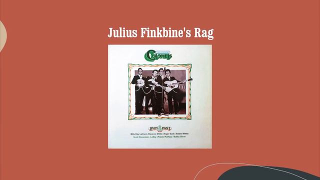 Julius Finkbine's Rag - The Kentucky Colonels смотреть онлайн