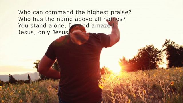 Jesus only Jesus-Billingsley, Penrod, Cottrell, O'Brien смотреть онлайн