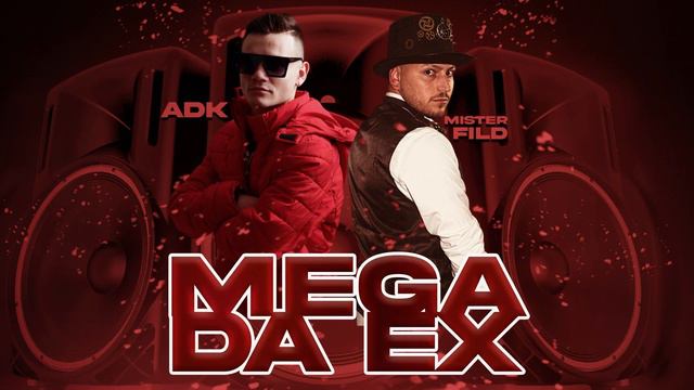 Mega Da Ex (Adk E Fild Dj) смотреть онлайн
