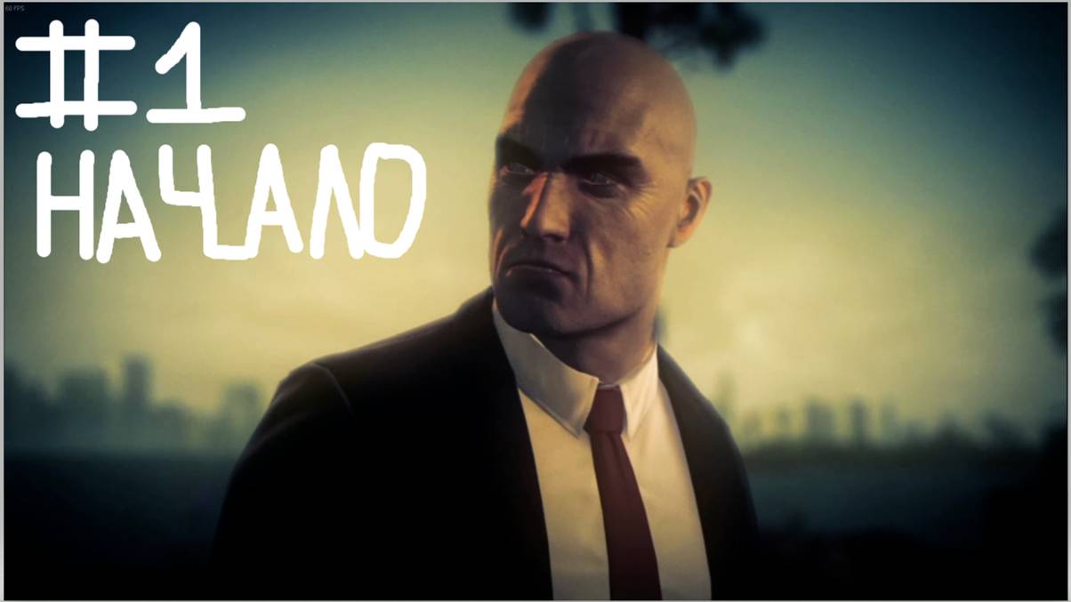 Hitman_ Absolution #1 Начало смотреть онлайн