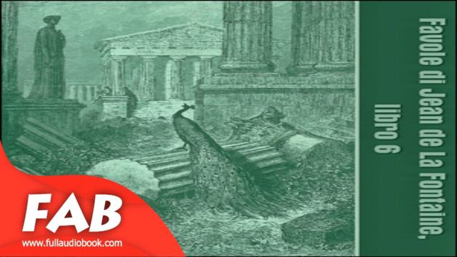 Favole di Jean de La Fontaine Libro 06 Full Audiobook by Jean de La FONTAINE by Myths Fiction смотреть онлайн