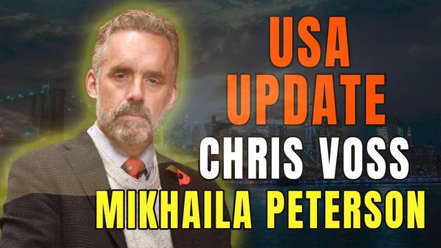 [ Usa Update ] Chris Voss with Jordan and Mikhaila Peterson ✤ Jordan Peterson смотреть онлайн