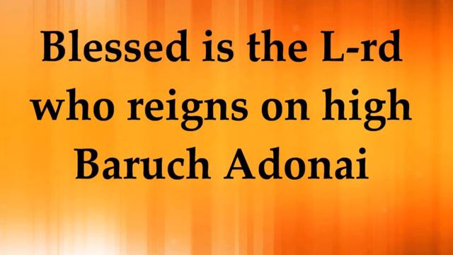 Blessed is the Lord Who reings on hight. смотреть онлайн