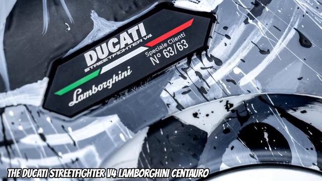 The 2024 Ducati Streetfighter V4 Lamborghini Centauro смотреть онлайн