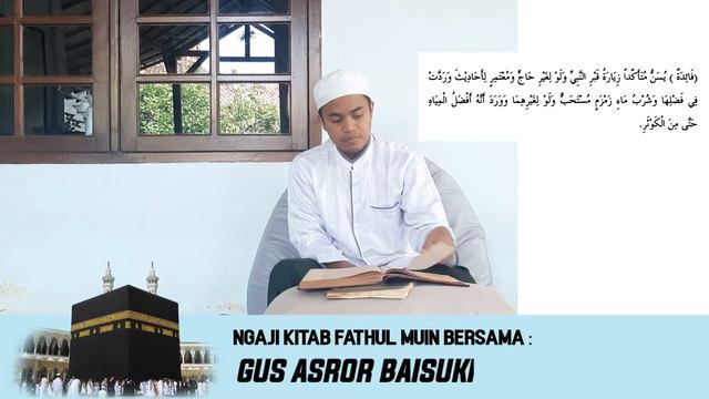 Ngaji Kitab Fathul Muin Bersama Gus Asror | Kesunahan Ziarah Kubur Nabi Muhammad SAW. | Bagian 8 смотреть онлайн