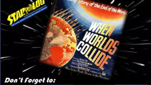 When Worlds Collide 1951 George Pal Science Fiction Classic Movie Review and Discussion смотреть онлайн