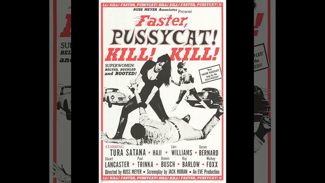 Intro / Run Pussy Cat / Faster, Pussycat Kill! Kill! смотреть онлайн