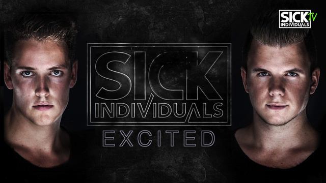 Roberto Da Costa Ft Daphne Khoo - Excited (SICK INDIVIDUALS Remix)