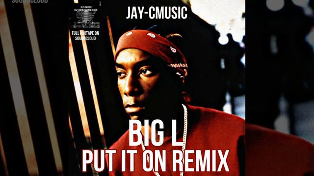 PUT IT ON JAY-CMUSIC REMIX #bigl #remix #eastcoast #rapus #rapfr смотреть онлайн