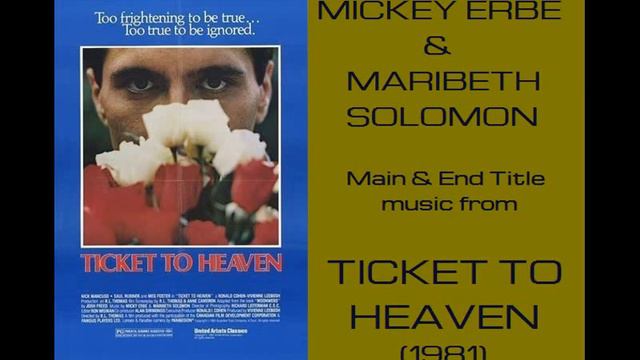Mickey Erbe & Maribeth Solomon: music from Ticket to Heaven (1981) смотреть онлайн