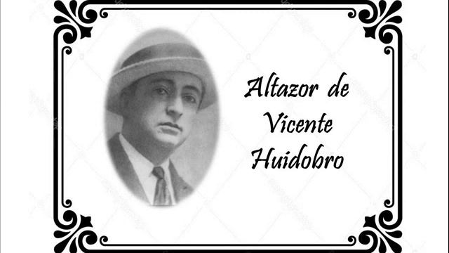 Altazor - Canto VI Y VII - Vicente Huidobro - Audiolibro