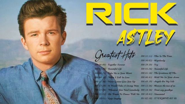 Rick Astley - Greatest Hits 2022 | Top Songs of the Rick Astley - Best Playlist Full Album смотреть онлайн
