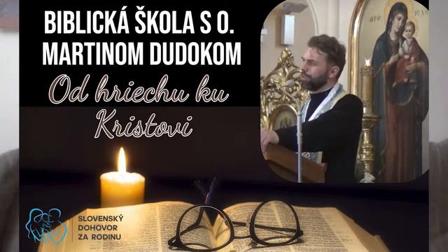 Biblická škola – Od Hriechu Ku Kristovi