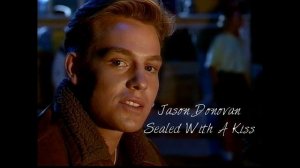 Jason Donovan - Sealed With A Kiss HQ